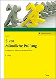 5 vor Mündliche Prüfung: Endspurt zur Bilanzbuchhalterprüfung. Online-Version inklusive (NWB Bilanzbuchhalter)