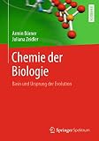 Chemie der Biologie: Basis und Ursprung der E