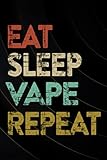 Vaping Eat Sleep Vape Repeat Saying Password book: Log Book & Notebook for Passwords and ShitPassword book with tabsAlphabetized notebook,Org