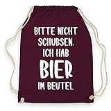 wowshirt Turnbeutel Bitte Nicht Schubsen ich Hab Bier im Beutel Festival Party Feiern, Farbe:Burgundy
