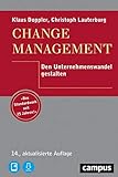 Change Management: Den Unternehmenswandel gestalten, plus E-Book inside (ePub, mobi oder pdf)