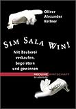 SIM SALA WIN!.Mit Zauberei verkaufen, begeistern und gew