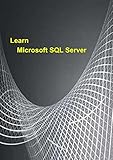 Leart Microsoft Sql Server (English Edition)