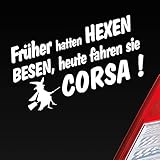 Hellweg Druckerei Auto Aufkleber Früher Hatten Hexen Besen Heute Fahren Sie Zubehör passend für Opel Corsa Fans Sticker Heckscheibenaufkleb