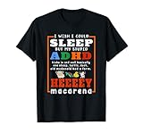 I Wish I Could Sleep But My Stupid ADHS Disorder Awareness T-S