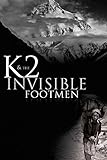 K2 and the Invisible Footmen [OV]