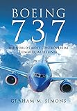 Boeing 737: The World's Most Controversial Commercial Jetliner (English Edition)