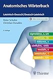 Anatomisches Wörterbuch: Lateinisch - Deutsch, Deutsch - L