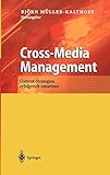 Cross-Media Management: Content-Strategien erfolg