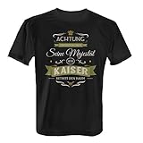 Fashionalarm Herren T-Shirt - Seine Majestät Herr Kaiser | Fun Shirt mit Spruch lustige Geburtstag Geschenk Idee Familienname Nachname Hochzeit, Farbe:schwarz;Größe:L