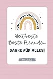 WELTBESTE BESTE FREUNDIN DANKE FÜR ALLES! NOTIZBUCH: A5 Notizbuch 120 Seiten liniert | Buch Beste Freundin | Geschenk für die Beste Freundin | ... | Geschenkideen | BFF Geschenke M