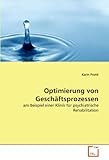 Optimierung von Geschäftsprozessen: am Beispiel einer Klinik für psychiatrische Rehab