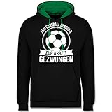 Shirtracer Fussball EM 2021 Fanartikel - Zum Fußball geboren - Zur Arbeit gezwungen - weiß - L - Schwarz/Grün - Spruch - JH003 - Hoodie zweifarbig und Kapuzenpullover für Herren und D