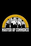 Master Of Commerce: Notebook / Paperback with Master Of Commerce motive -in A5 (6x9in) dotted dot g