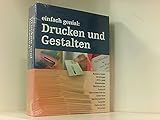 einfach genial: Drucken und Gestalten. Bastelvorlagen, Briefbogen, DVD-Label, Einladungen, Eintrittskarten, Fotobuch, Glückwunschkaften, Gutscheine, Hochzeitszeitung, Kalender, Visitenkarten, Urkunden. Komplettpaket: Ratgeber plus 2 DVDs mir Software ( einschließlich Tintensparprogramm ), Projekten, Cliparts, Fotos und S