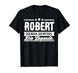 Robert Name Lustiger Spruch Shirt Vorname Geschenk