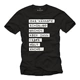 Lustige T-Shirts mit Sprüchen DAS Kannste Schon SO Machen schwarz Größe XL