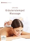 Kräuterstempel-Massage (Lehrvideo)