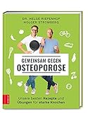 Gemeinsam gegen Osteoporose: Unsere besten Rezepte und Übungen für stark