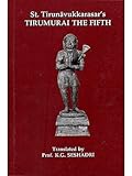 St. Tirunavukkarasar's Tirumurai The Fifth By K.G. Seshadri Language-Tamil Text With English Translation, Paperback