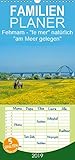 Fehmarn - 'fe mer' natürlich 'am Meer gelegen' - Familienplaner hoch (Wandkalender 2019 , 21 cm x 45 cm, hoch): Die Sonneninsel mitten im Meer (Monatskalender, 14 Seiten ) (CALVENDO Orte)