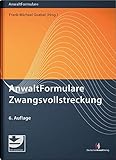 AnwaltFormulare Zwangsvollstreckung