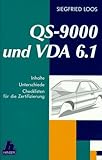 QS 9000 und VDA 6.1: Inhalte, Unterschiede, Checklisten für die Zertifizierung