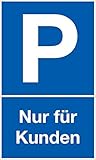 Parkplatz Nur für Kunden Schild, Kundenparkplatz Schild in blau, Maße 25 x 15 cm, Hinweisschild Kundenparkplatz, Reserviert - Parkplatz freihalten, Hartschaumplatte 3