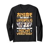 Nur Weil Du Es Nicht Verstehst Weeb Otaku Spruch Anime Lang