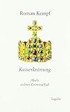 Kaiserkrönung: Abels siebter C