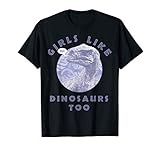 Jurassic World 2 Girls Like Dinosaurs Too T-S