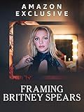 Framing Britney Spears - Die Geschichte hinter #freebritney (4K UHD)