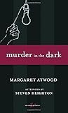 Murder in the Dark (New Canadian Library)