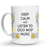 NA HALTEN SIE Ruhe UND HÖREN SIE DOO WOP Music - 11 Oz. Einzigartige Kaffeetasse,