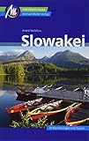 Slowakei Reiseführer Michael Müller Verlag: Individuell reisen mit vielen praktischen Tipps (MM-Reisen)