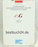 Zur Gründung der Sozialdemokratischen Partei in der DDR in Schwante vor 10 Jahren: Rede anlässlich der ersten Präsentation der Wanderausstellung der ... Partei in der DDR' am 29. Septemb