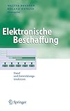 Elektronische Beschaffung: Stand und Entwicklungstendenzen (Business Engineering)