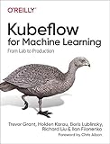 Kubeflow for Machine Learning: From Lab