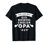 Herren So Sieht Ein richtig Cooler Opa aus Großvater T-S