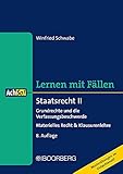 Staatsrecht II: Grundrechte und die Verfassungsbeschwerde - Materielles Recht & Klausurenlehre, Lernen mit Fällen (AchSo!)