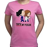 You Are My Person Meredith Grey Cristina Yang Greys Anatomy Shirt Damen T-Shirt Rosa S