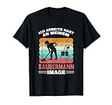 Saubermann Image, Job Spruch für Reinigungskraft & Putzmann T-S