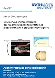 Evaluierung und Optimierung der Fragmentationseffektivität eines piezoelektrischen Stoßwellenlithotripters (Aachener Beiträge zur Medizintechnik)