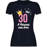 Geburtstagsgeschenk Geburtstag - 30. Geburtstag Mädchen Princess 1991 - S - Navy Blau - 30 Geburtstag Frauen - L191 - Tailliertes Tshirt für Damen und Frauen T-S