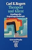 Therapeut und Klient: Grundlagen der Gesprächspsychotherap