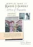 World War II Radio Heroes: Letters of Compassion Second Edition (English Edition)