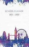 SCHOOL PLANNER 2021-2022: School Diary day to page London for middle elementary and high school student | Daily and weekly September 2021 to July 2022 ... 270 pages of organization for girls and boy