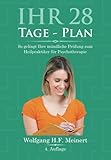 Ihr 28 Tage Plan: So gelingt Ihre mündliche Prüfung zum Heilpraktiker für Psychotherap