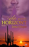 Hinter unserem Horizont (American Love & Crime)