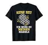Keine Zeit Ich Muss Zu Meinen Mädels Imker Bienen Geschenk T-S